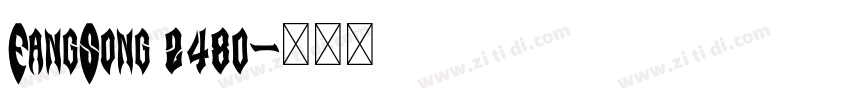 FangSong 2480字体转换
